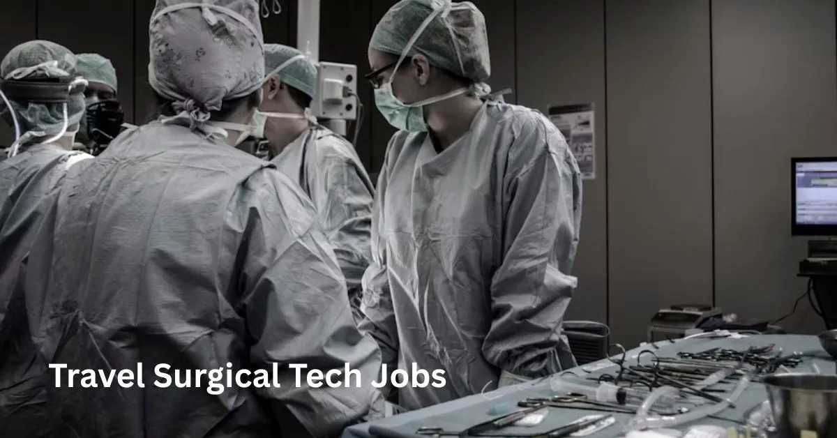 Travel Surgical Tech Jobs